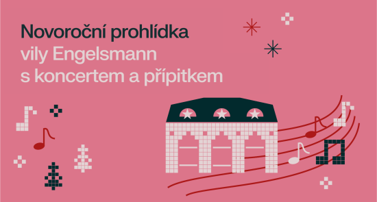 Novoroční prohlídka vily Engelsmann s koncertem a přípitkem